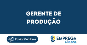 Gerente De Produção-São José Dos Campos - Sp 12