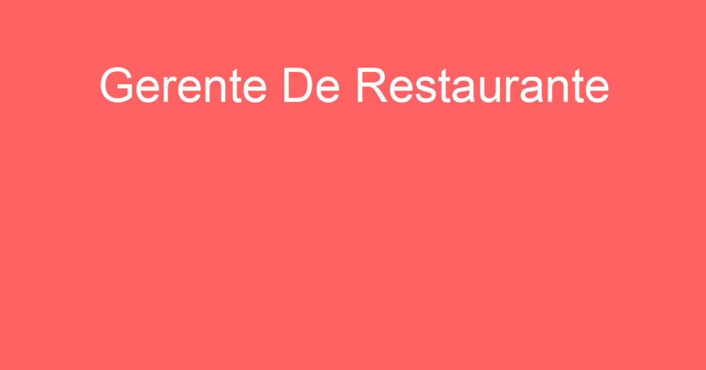 Gerente De Restaurante-Jacarei - Sp 1