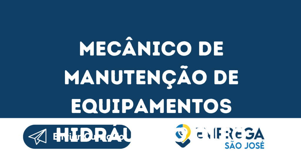 Mecânico De Manutenção De Equipamentos Hidráulico Óleo-São José Dos Campos - Sp 1