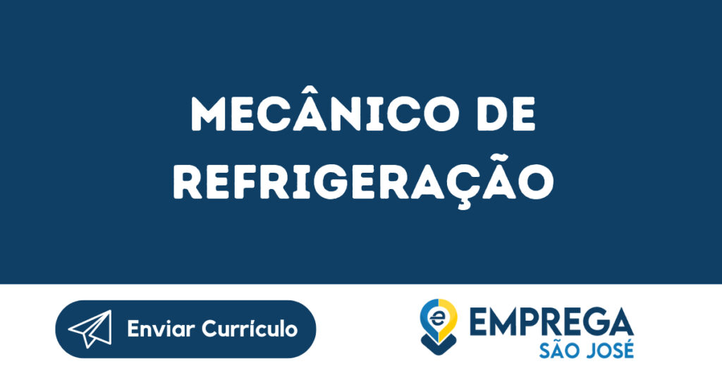 Mecânico De Refrigeração-São José Dos Campos - Sp 1