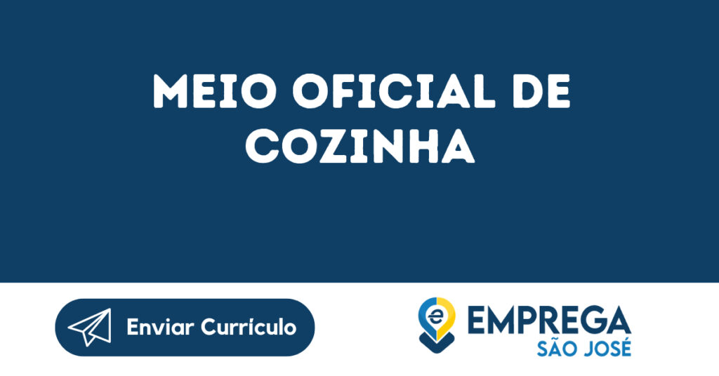 Meio Oficial De Cozinha-São José Dos Campos - Sp 1