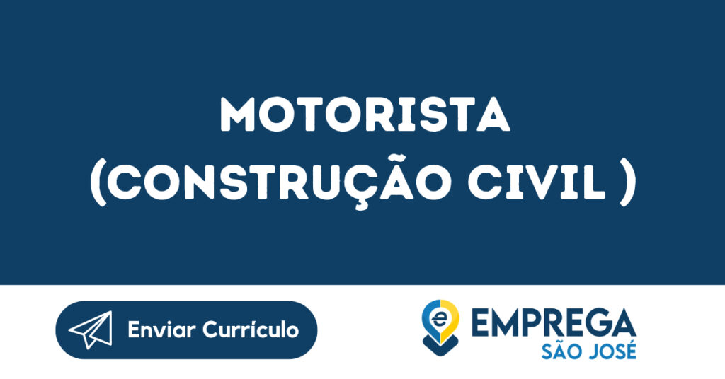 Motorista (Construção Civil )-São José Dos Campos - Sp 1