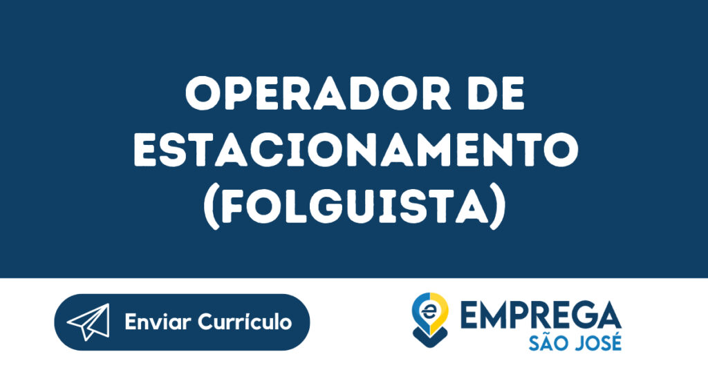 Operador De Estacionamento (Folguista)-São José Dos Campos - Sp 1