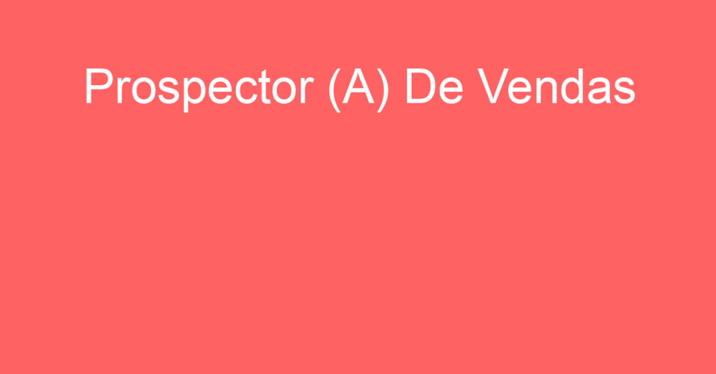 Prospector (A) De Vendas-São José Dos Campos - Sp 1