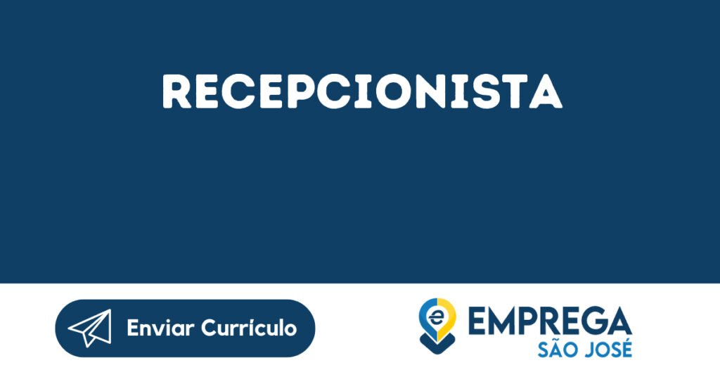 Recepcionista-São José Dos Campos - Sp 1