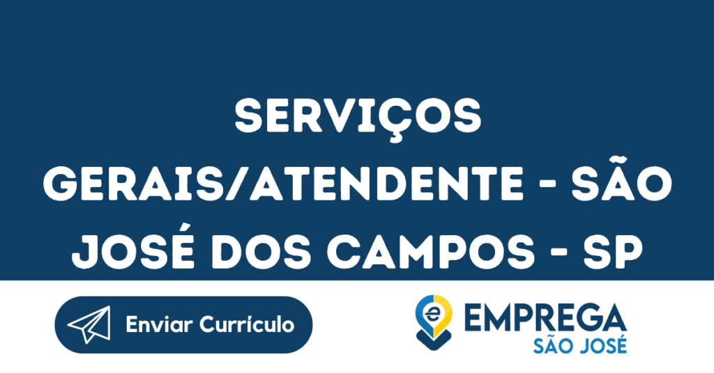 Serviços Gerais/Atendente - São José Dos Campos - Sp 1