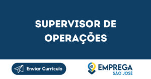 Supervisor De Operações -São José Dos Campos - Sp 4