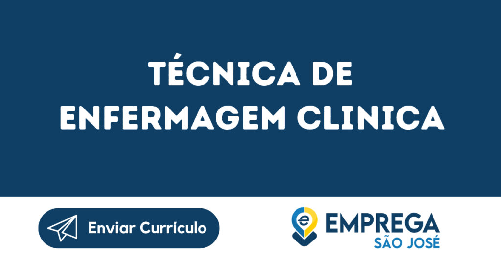 Técnica De Enfermagem Clinica-São José Dos Campos - Sp 1