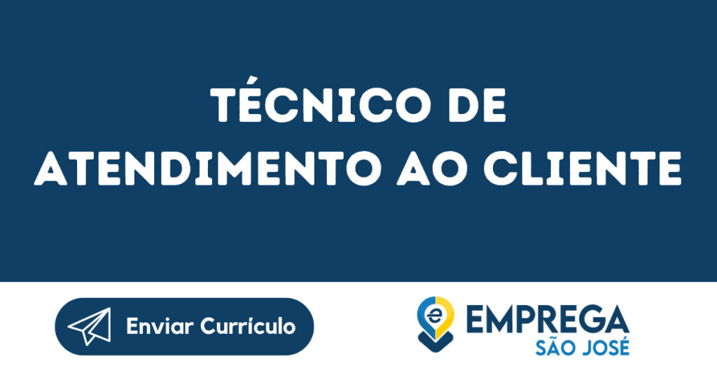 Técnico De Atendimento Ao Cliente -São José Dos Campos - Sp 1