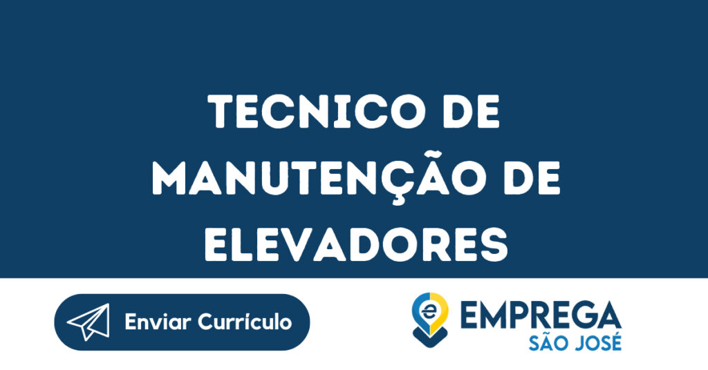 Tecnico De Manutenção De Elevadores-São José Dos Campos - Sp 1