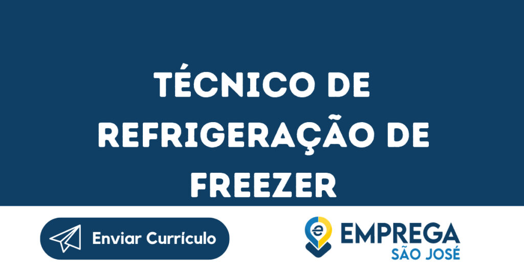 Técnico De Refrigeração De Freezer-São José Dos Campos - Sp 1