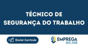 Técnico De Segurança Do Trabalho-São José Dos Campos - Sp 7