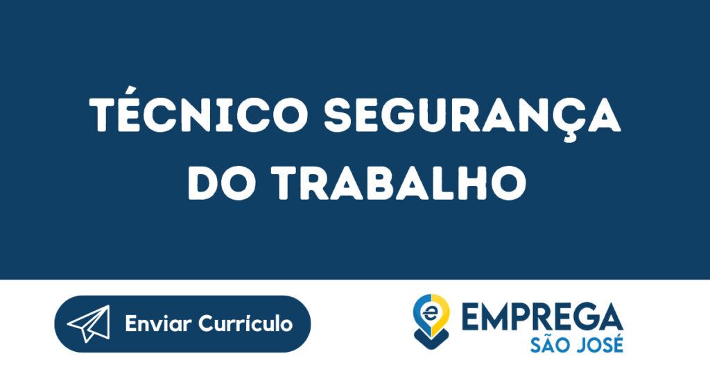 Técnico Segurança Do Trabalho-São José Dos Campos - Sp 1