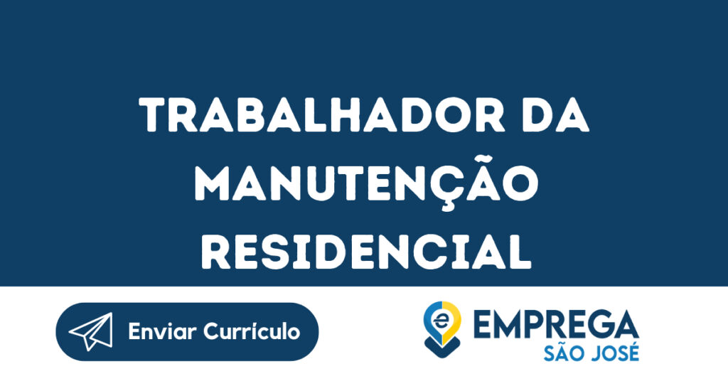 Trabalhador Da Manutenção Residencial-São José Dos Campos - Sp 1