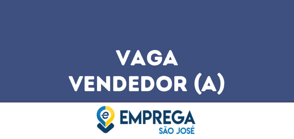 Vendedor (A)-São José Dos Campos - Sp 1