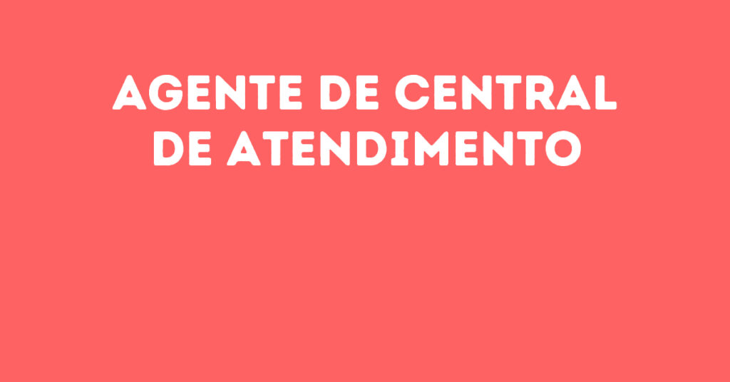 Agente De Central De Atendimento-São José Dos Campos - Sp 1