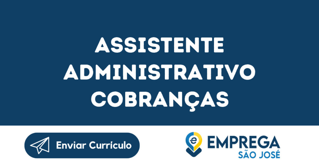 Assistente Administrativo Cobranças-São José Dos Campos - Sp 1