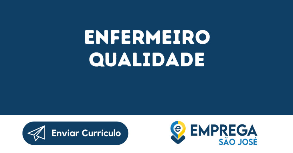 Enfermeiro Qualidade-São José Dos Campos - Sp 1