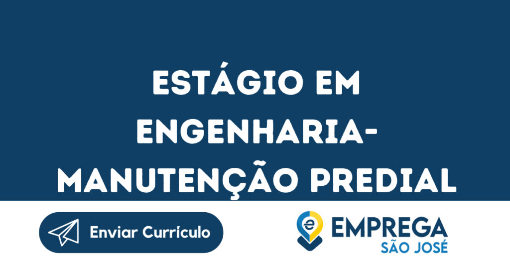 Estágio Em Engenharia- Manutenção Predial-Jacarei - Sp 1