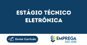 Estágio Técnico Eletrônica-São José Dos Campos - Sp 2