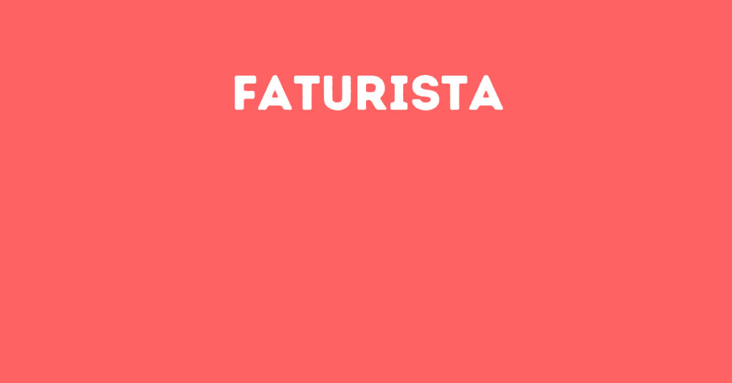 Faturista-São José Dos Campos - Sp 1