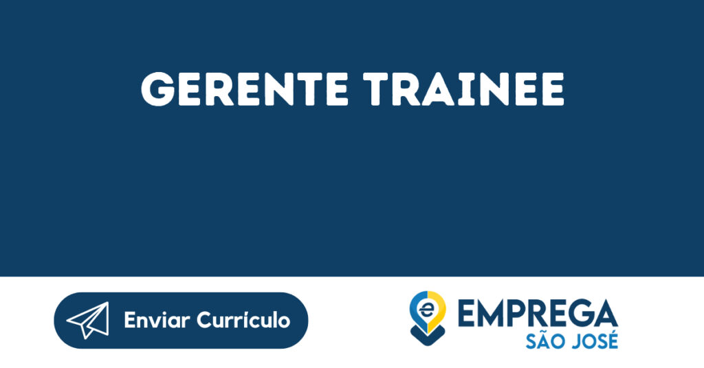 Gerente Trainee-São José Dos Campos - Sp 1