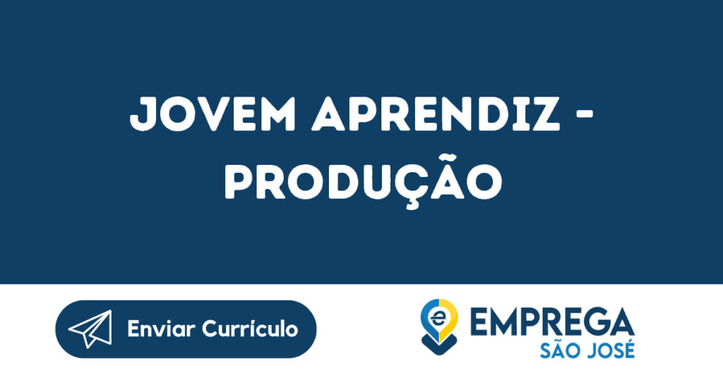 Jovem Aprendiz - Produção-São José Dos Campos - Sp 1