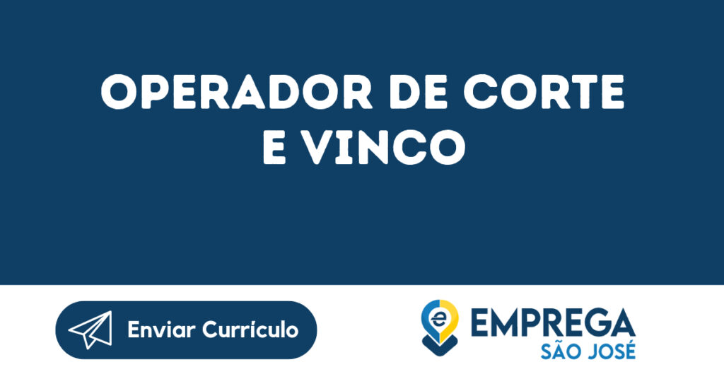 Operador De Corte E Vinco-Guararema - Sp 1