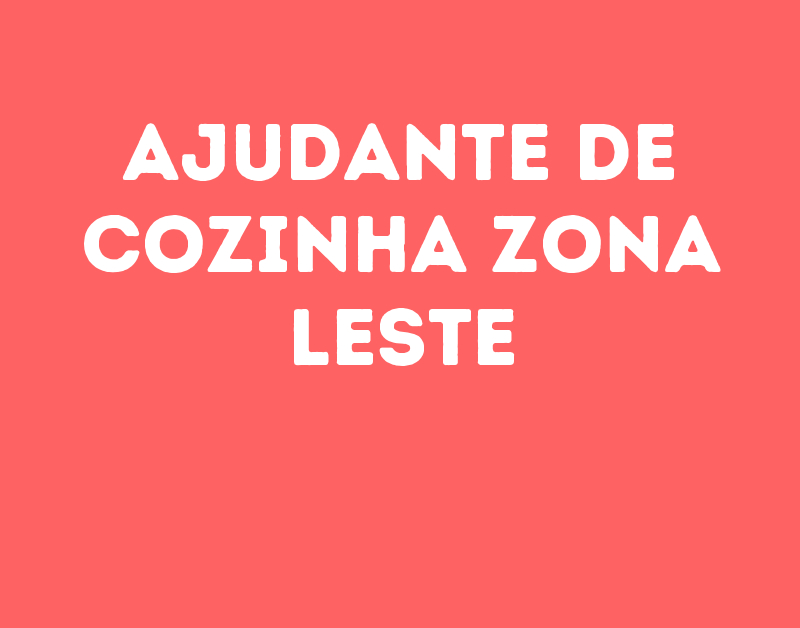 Ajudante De Cozinha Zona Leste -São José Dos Campos - Sp 1