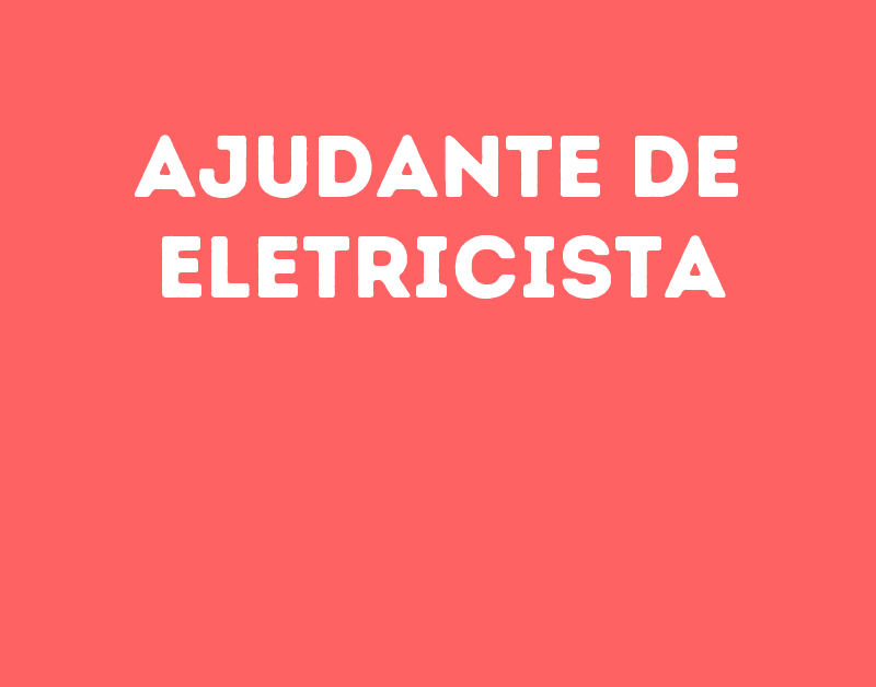 Ajudante De Eletricista-Jacarei - Sp 1