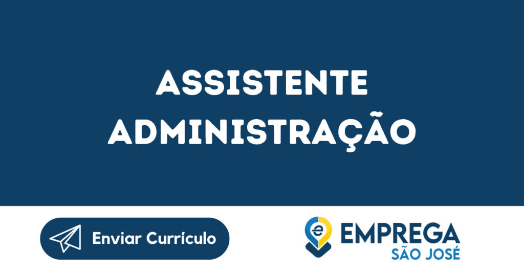 Assistente Administração-São José Dos Campos - Sp 1