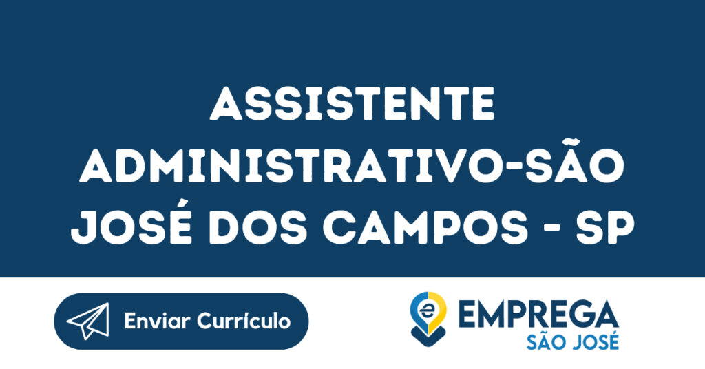 Assistente Administrativo-São José Dos Campos - Sp 1