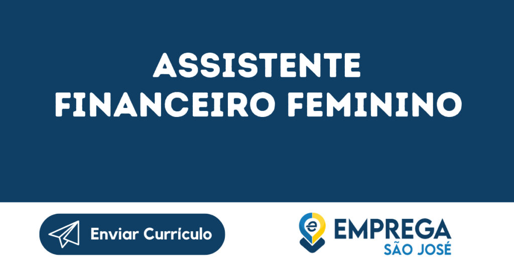 Assistente Financeiro Feminino-São José Dos Campos - Sp 1