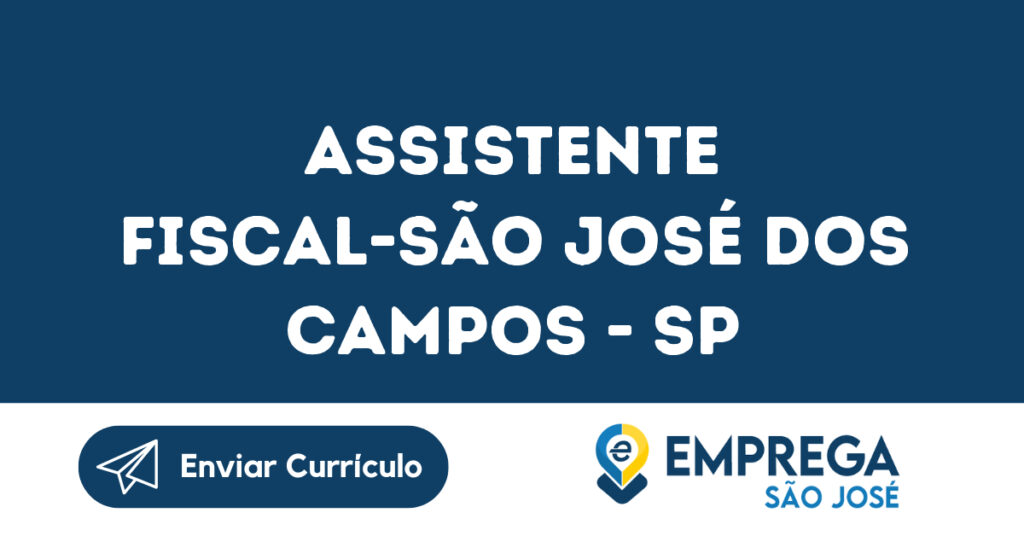 Assistente Fiscal-São José Dos Campos - Sp 1