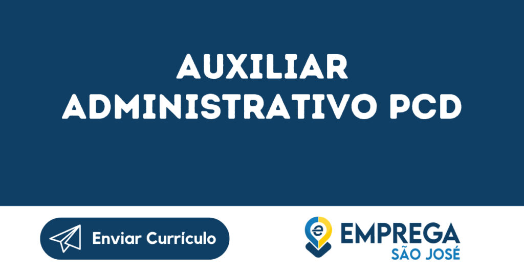 Auxiliar Administrativo Pcd-Jacarei - Sp 1