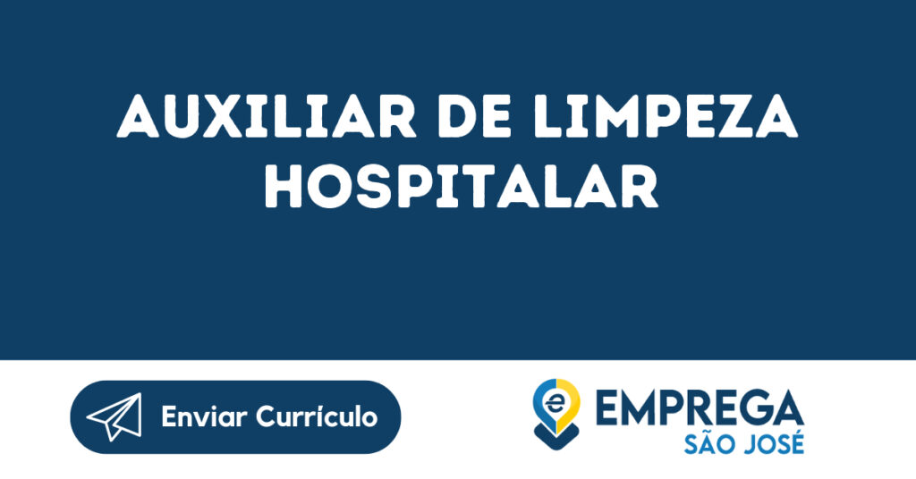 Auxiliar De Limpeza Hospitalar-São José Dos Campos - Sp 1