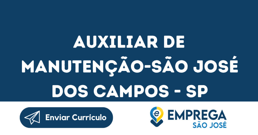 Auxiliar De Manutenção-São José Dos Campos - Sp 1