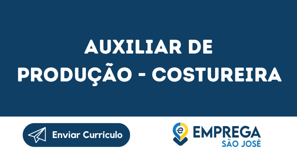 Auxiliar De Produção - Costureira-Jacarei - Sp 1