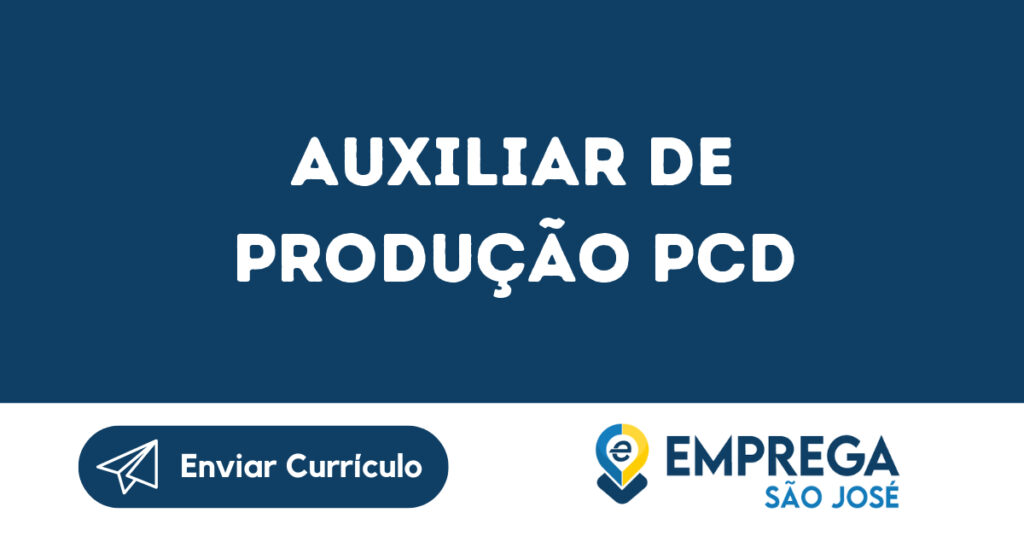 Auxiliar De Produção Pcd-São José Dos Campos - Sp 1