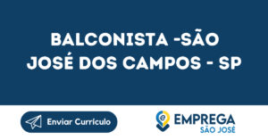 Balconista -São José Dos Campos - Sp 2