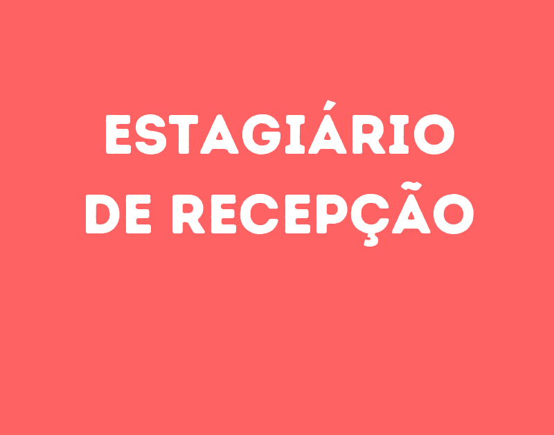 Estagiário De Recepção-São José Dos Campos - Sp 1