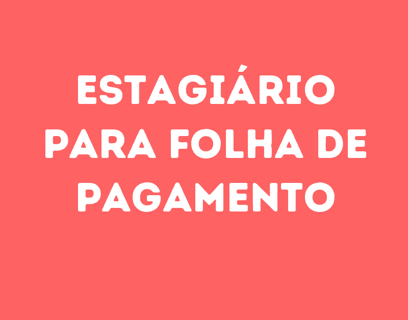 Estagiário Para Folha De Pagamento-São José Dos Campos - Sp 1