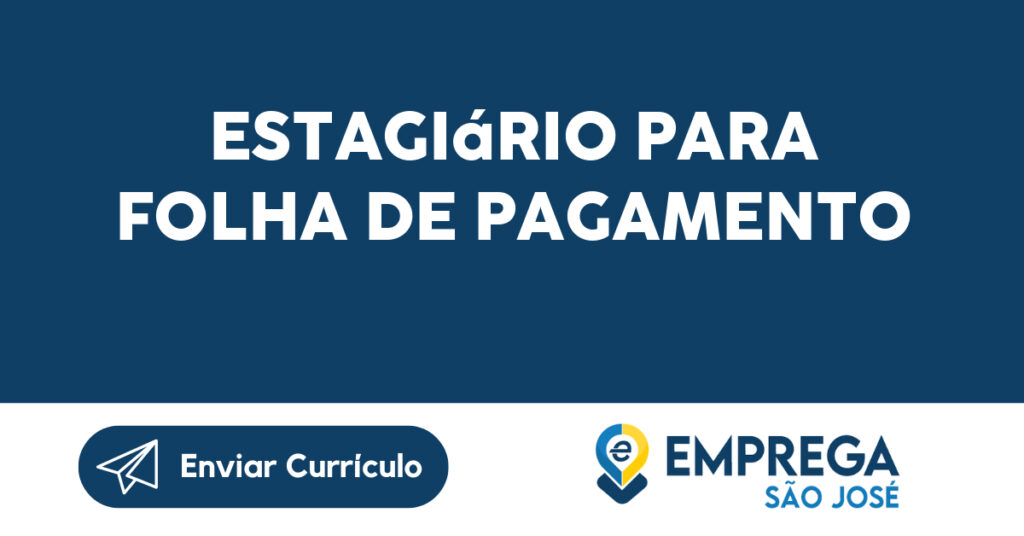 Estagiário Para Folha De Pagamento-São José Dos Campos - Sp 1