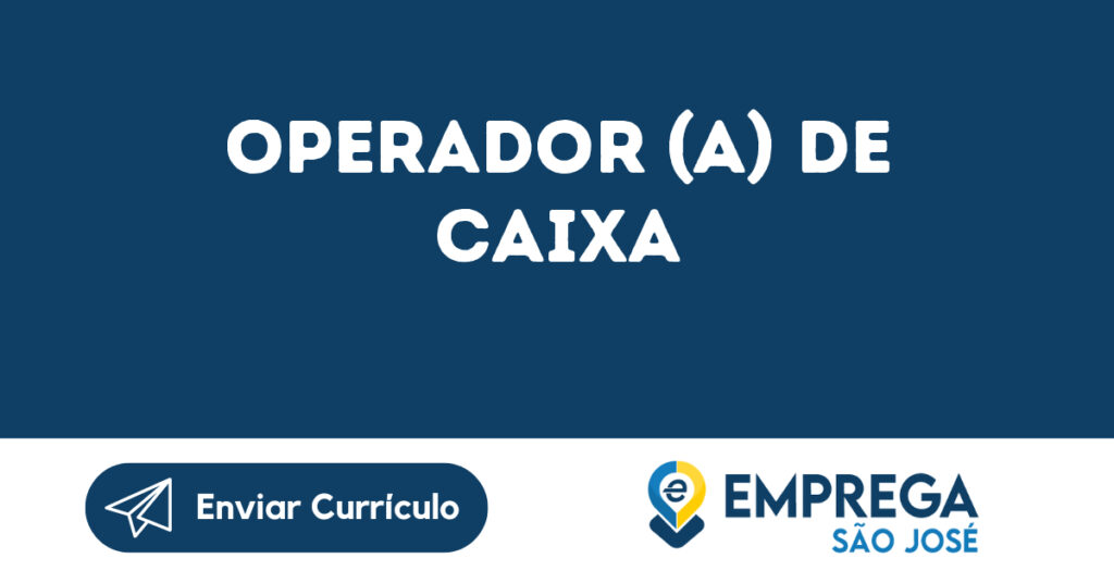 Operador (A) De Caixa-São José Dos Campos - Sp 1