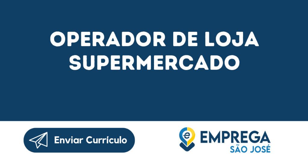 Operador De Loja Supermercado-São José Dos Campos - Sp 1