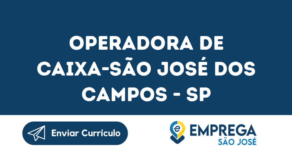 Operadora De Caixa-São José Dos Campos - Sp 1