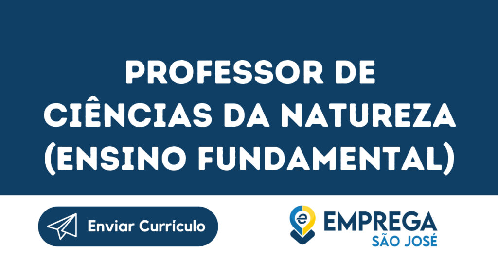 Professor De Ciências Da Natureza (Ensino Fundamental)-São José Dos Campos - Sp 1