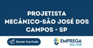 Projetista Mecânico-São José Dos Campos - Sp 11