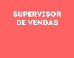 Supervisor De Vendas-Jacarei - Sp 9