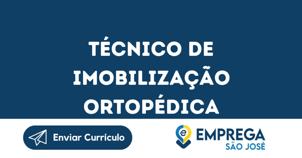 Técnico De Imobilização Ortopédica-São José Dos Campos - Sp 1